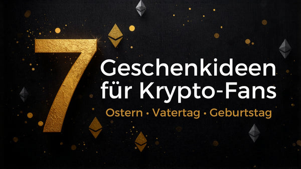 7 Geschenkideen für Krypto-Fans – das perfekte Krypto-Geschenk